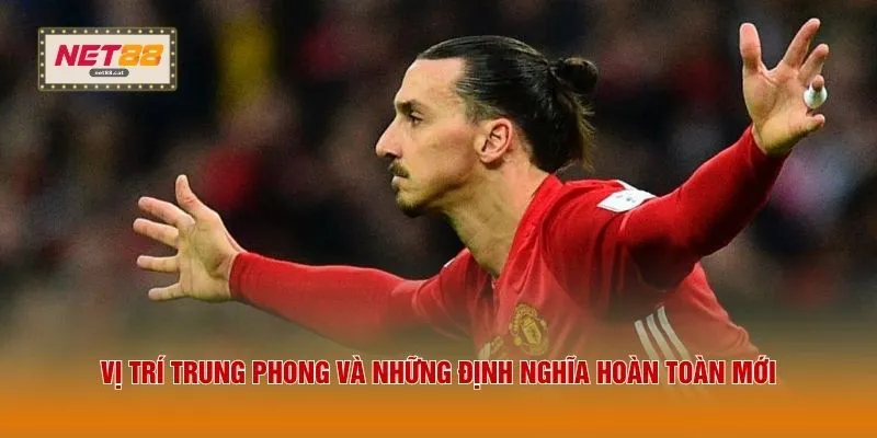 Trung Phong - 3 Vai Trò Cốt Yếu Của Số 9 Trong Bóng Đá 2 Vị trí trung phong và những định nghĩa hoàn toàn mới